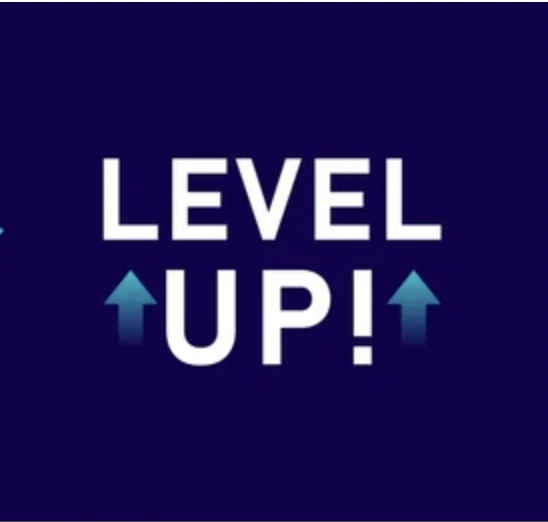Level Up YOU to Level Up Your Life